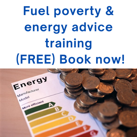 Fuel poverty & energy advice training (FREE) – Book Now!