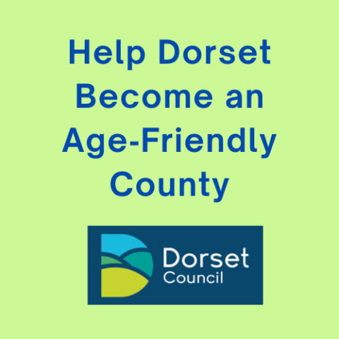 Help Dorset Become an Age‑Friendly County